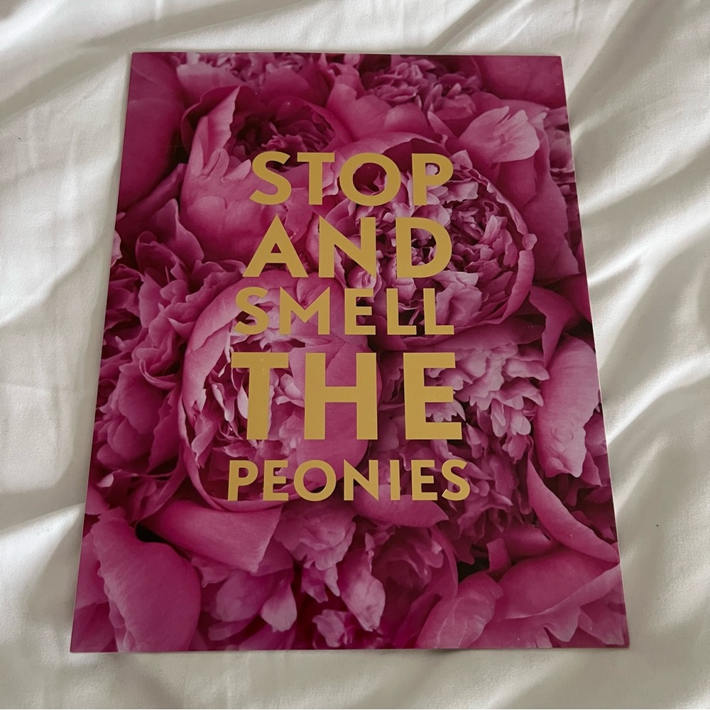 Stop and Smell the Peonies Art Print
